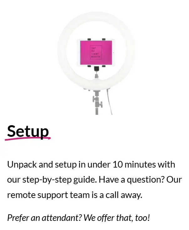 Modern ring light photo booth setup with pink tablet display, easy 10-minute setup and available remote support